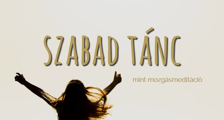Read more about the article Szabad tánc, mint mozgásmeditáció